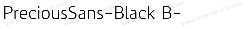 PreciousSans-Black B字体转换